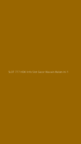 Tampilan Antarmuka Aplikasi Slot 777 Hoki Info Slot Gacor Maxwin Malam Ini - 1