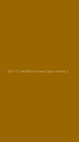 Tampilan Antarmuka Aplikasi Slot 777 Indonesia Dompet Digital Terbaik - 2