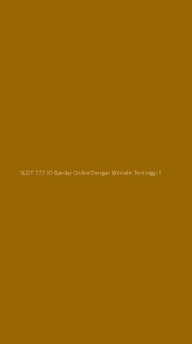 Tampilan Antarmuka Aplikasi Slot 777 Io Bandar Online Dengan Winrate Tertinggi - 1