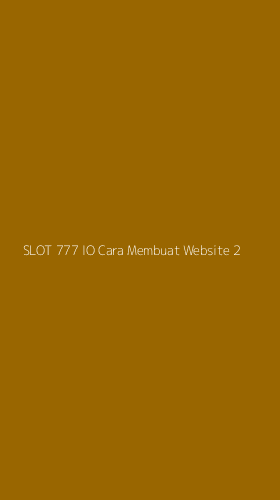 Tampilan Antarmuka Aplikasi Slot 777 Io Cara Membuat Website - 2