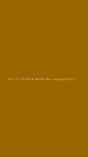 Tampilan Antarmuka Aplikasi Slot 777 Io Daftar Member Baru Langsung Bonus - 1