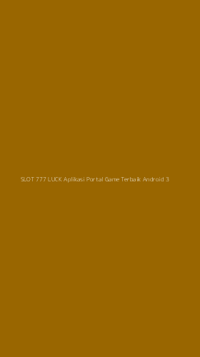 Tampilan Antarmuka Aplikasi Slot 777 Luck Aplikasi Portal Game Terbaik Android - 3