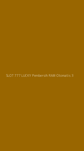 Tampilan Antarmuka Aplikasi Slot 777 Lucky Pembersih Ram Otomatis - 3