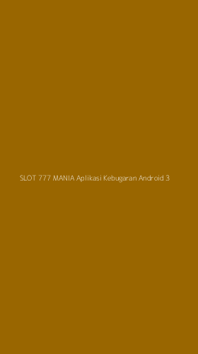 Tampilan Antarmuka Aplikasi Slot 777 Mania Aplikasi Kebugaran Android - 3