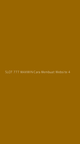 Tampilan Antarmuka Aplikasi Slot 777 Maxwin Cara Membuat Website - 4