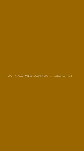 Tampilan Antarmuka Aplikasi Slot 777 Maxwin Data Sgp Hk Sdy Terlengkap Hari Ini - 2