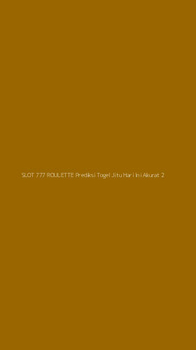 Tampilan Antarmuka Aplikasi Slot 777 Roulette Prediksi Togel Jitu Hari Ini Akurat - 2