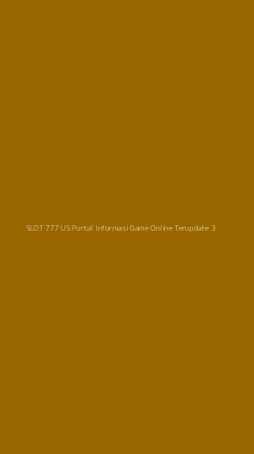 Tampilan Antarmuka Aplikasi Slot 777 Us Portal Informasi Game Online Terupdate - 3