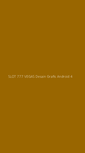 Tampilan Antarmuka Aplikasi Slot 777 Vegas Desain Grafis Android - 4