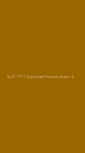 Tampilan Antarmuka Aplikasi Slot 7777 Download Premium Gratis - 3
