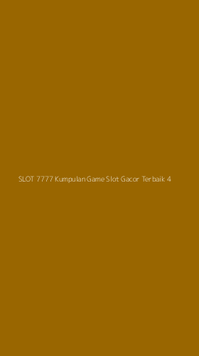 Tampilan Antarmuka Aplikasi Slot 7777 Kumpulan Game Slot Gacor Terbaik - 4