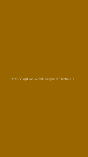 Tampilan Antarmuka Aplikasi Slot 88 Aplikasi Mobile Responsif Terbaik - 3