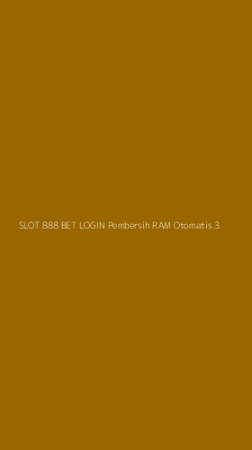 Tampilan Antarmuka Aplikasi Slot 888 Bet Login Pembersih Ram Otomatis - 3