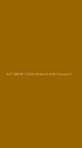 Tampilan Antarmuka Aplikasi Slot 888 Bet Login Pembersih Ram Otomatis - 4