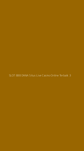 Tampilan Antarmuka Aplikasi Slot 888 Dana Situs Live Casino Online Terbaik - 3