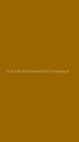 Tampilan Antarmuka Aplikasi Slot 888 Dewa Panduan Seo Terlengkap - 4