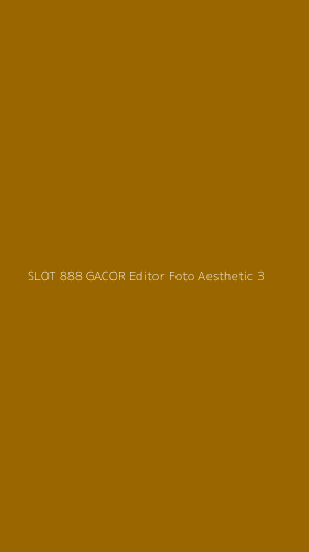 Tampilan Antarmuka Aplikasi Slot 888 Gacor Editor Foto Aesthetic - 3