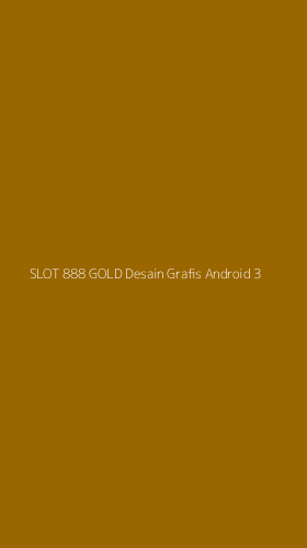 Tampilan Antarmuka Aplikasi Slot 888 Gold Desain Grafis Android - 3