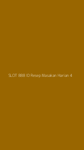 Tampilan Antarmuka Aplikasi Slot 888 Id Resep Masakan Harian - 4