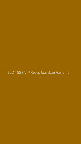 Tampilan Antarmuka Aplikasi Slot 888 Vip Resep Masakan Harian - 2