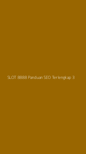 Tampilan Antarmuka Aplikasi Slot 8888 Panduan Seo Terlengkap - 3