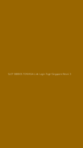 Tampilan Antarmuka Aplikasi Slot 988bos Tonyasia Link Login Togel Singapore Resmi - 3