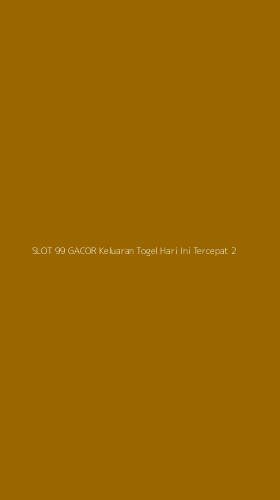 Tampilan Antarmuka Aplikasi Slot 99 Gacor Keluaran Togel Hari Ini Tercepat - 2