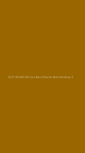 Tampilan Antarmuka Aplikasi Slot 99 Macan Cara Baca Pasaran Bola Handicap - 3