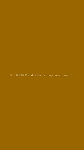 Tampilan Antarmuka Aplikasi Slot Ace 99 Portal Daftar Dan Login Akun Resmi - 3