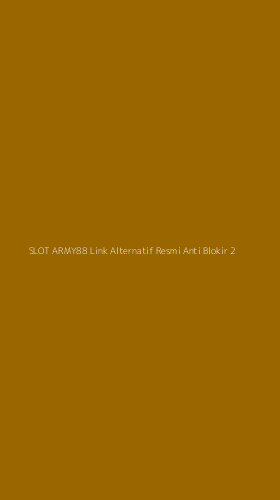 Tampilan Antarmuka Aplikasi Slot Army88 Link Alternatif Resmi Anti Blokir - 2