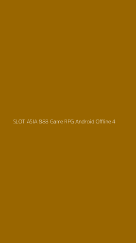 Tampilan Antarmuka Aplikasi Slot Asia 888 Game Rpg Android Offline - 4