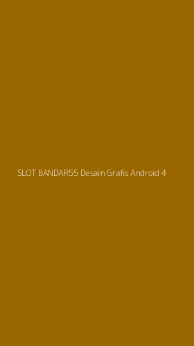 Tampilan Antarmuka Aplikasi Slot Bandar55 Desain Grafis Android - 4