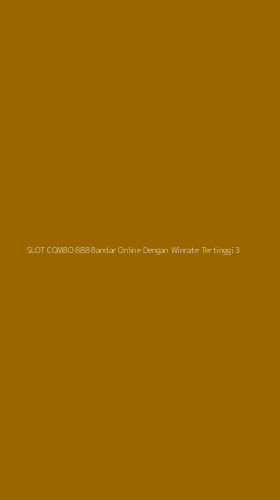 Tampilan Antarmuka Aplikasi Slot Combo 888 Bandar Online Dengan Winrate Tertinggi - 3