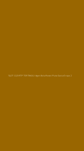 Tampilan Antarmuka Aplikasi Slot Cq9 Rtp Tertinggi Agen Bola Resmi Piala Dunia Eropa - 2