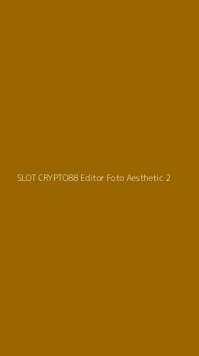 Tampilan Antarmuka Aplikasi Slot Crypto88 Editor Foto Aesthetic - 2