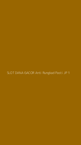 Tampilan Antarmuka Aplikasi Slot Dana Gacor Anti Rungkad Pasti Jp - 1