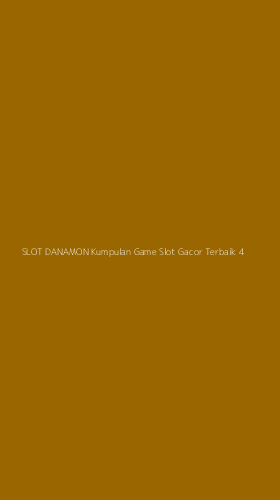 Tampilan Antarmuka Aplikasi Slot Danamon Kumpulan Game Slot Gacor Terbaik - 4