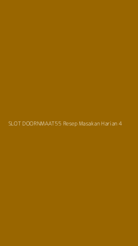 Tampilan Antarmuka Aplikasi Slot Doornmaat55 Resep Masakan Harian - 4