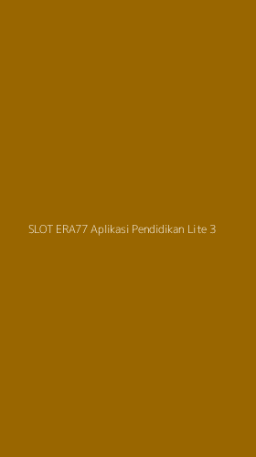 Tampilan Antarmuka Aplikasi Slot Era77 Aplikasi Pendidikan Lite - 3