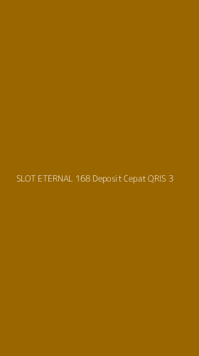 Tampilan Antarmuka Aplikasi Slot Eternal 168 Deposit Cepat Qris - 3