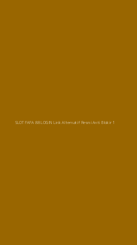 Tampilan Antarmuka Aplikasi Slot Fafa 88 Login Link Alternatif Resmi Anti Blokir - 1