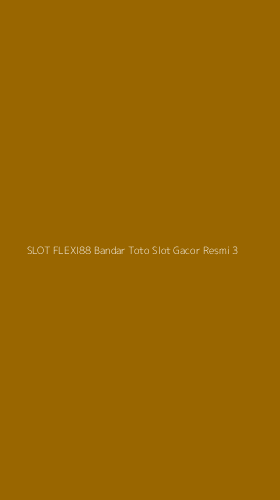 Tampilan Antarmuka Aplikasi Slot Flexi88 Bandar Toto Slot Gacor Resmi - 3