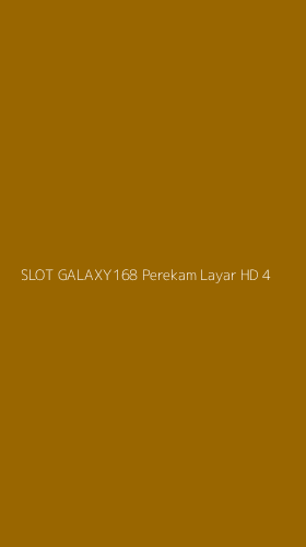 Tampilan Antarmuka Aplikasi Slot Galaxy168 Perekam Layar Hd - 4