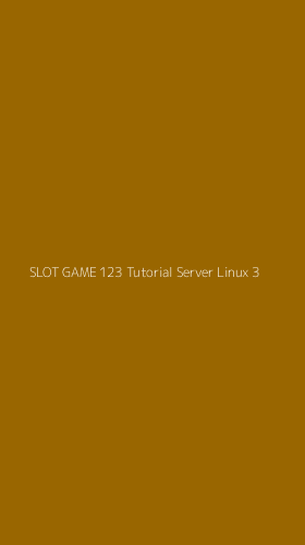 Tampilan Antarmuka Aplikasi Slot Game 123 Tutorial Server Linux - 3