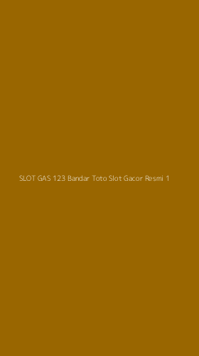 Tampilan Antarmuka Aplikasi Slot Gas 123 Bandar Toto Slot Gacor Resmi - 1