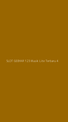 Tampilan Antarmuka Aplikasi Slot Gebyar 123 Musik Lite Terbaru - 4