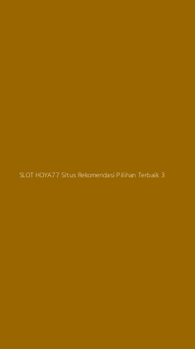 Tampilan Antarmuka Aplikasi Slot Hoya77 Situs Rekomendasi Pilihan Terbaik - 3