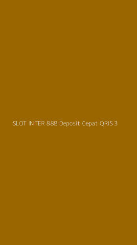 Tampilan Antarmuka Aplikasi Slot Inter 888 Deposit Cepat Qris - 3