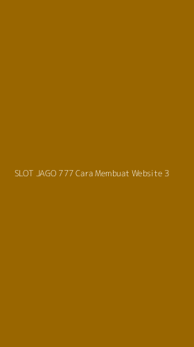 Tampilan Antarmuka Aplikasi Slot Jago 777 Cara Membuat Website - 3