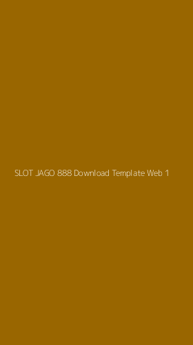 Tampilan Antarmuka Aplikasi Slot Jago 888 Download Template Web - 1